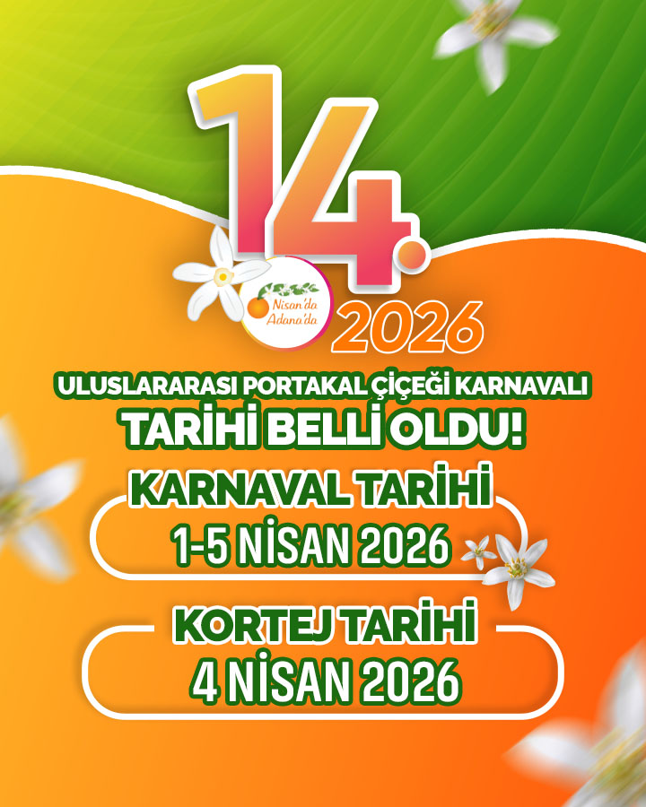 Uluslararası Portakal Çiçeği Karnavalı Tarihi Belli Oldu