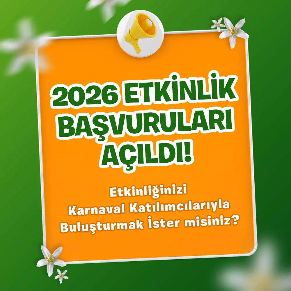 2026 Karnaval Etkinlik Başvuruları Açıldı | Nisan'da Adana'da