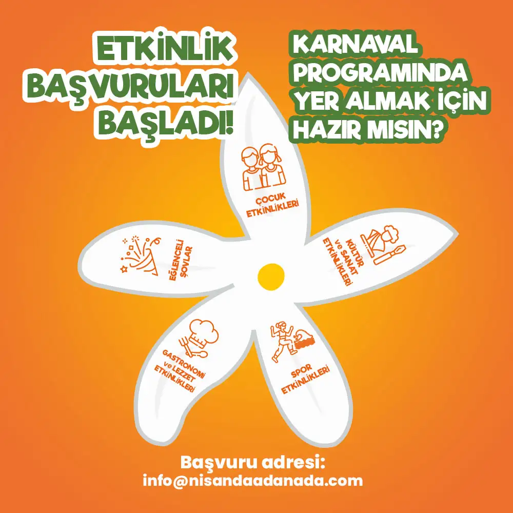 ETKİNLİK BAŞVURULARI BAŞLADI | Nisan'da Adana'da