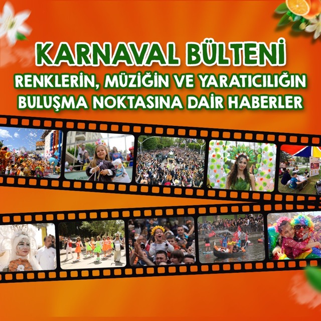 Renklerin, Müziğin Ve Yaratıcılığın Buluşma Noktası Karnaval Bülteni | Nisan'da Adana'da